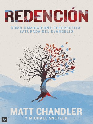 cover image of Redención: Cómo cambiar: una perspectiva saturada por el evangelio